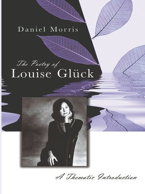cover image of The Poetry of Louise Glück